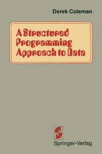 A Structured Programming Approach To Data