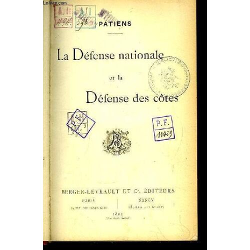 La Défense Nationale Et La Défense Des Côtes.