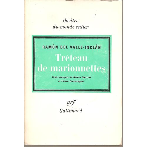 [ Théâtre : Pièce ] Tréteau De Marionnettes ( Texte Français : Robert Marrast & Pierre Darmangeat )