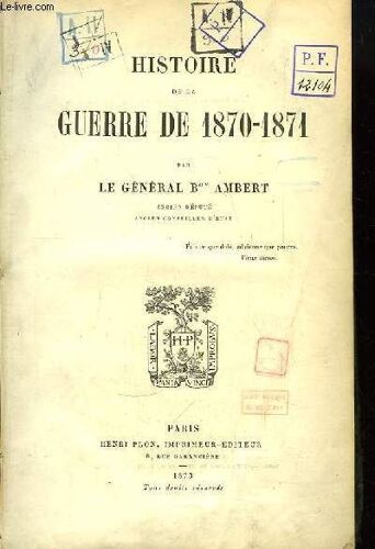 Histoire De La Guerre De 1870 - 1871