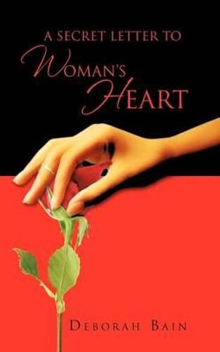 A Secret Letter To A Woman's Heart