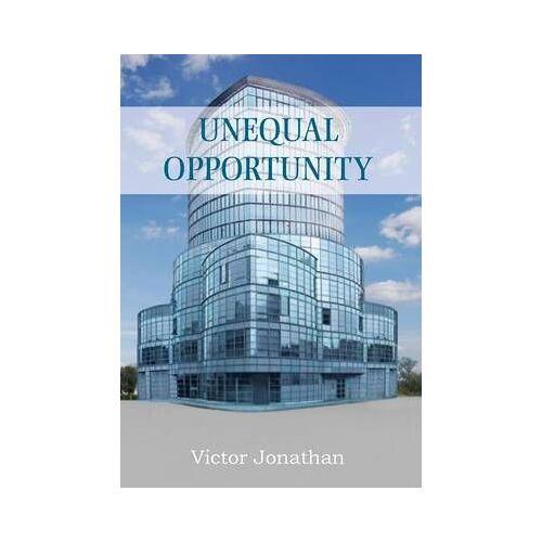 Unequal Opportunity