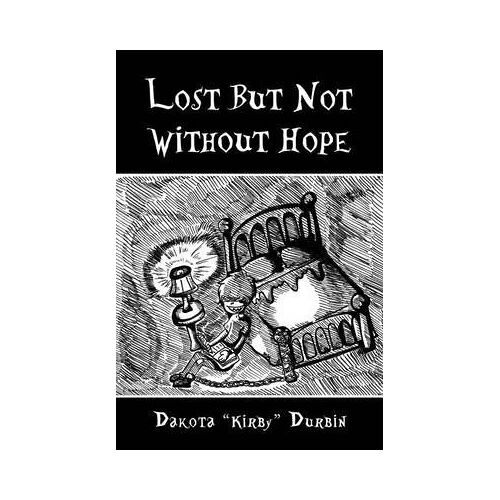 Lost But Not Without Hope