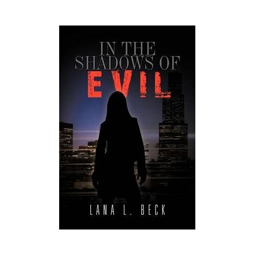 In The Shadows Of Evil