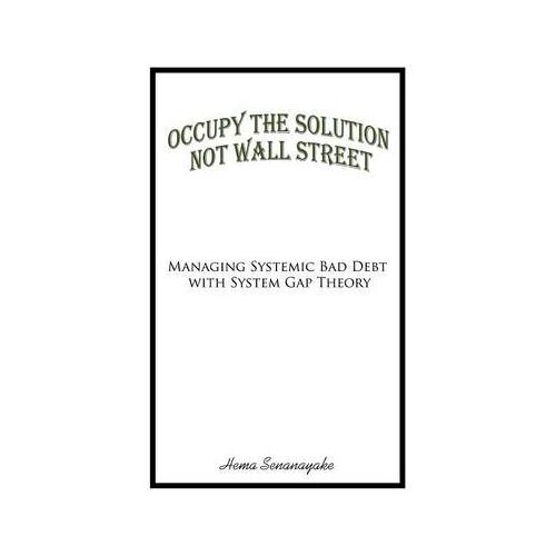 Occupy The Solution Not Wall Street