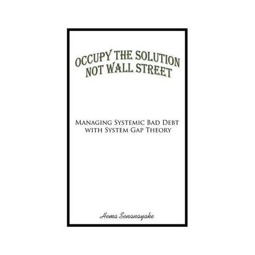 Occupy The Solution Not Wall Street