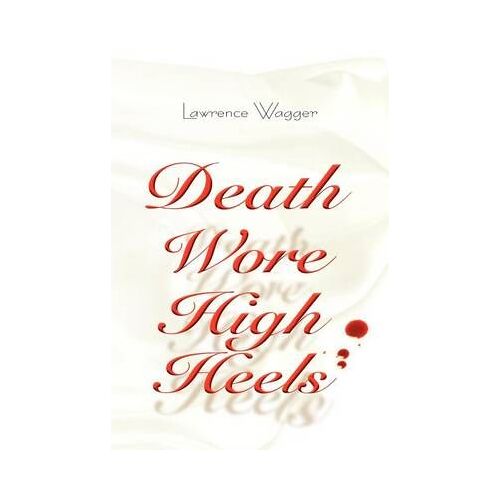 Death Wore High Heels