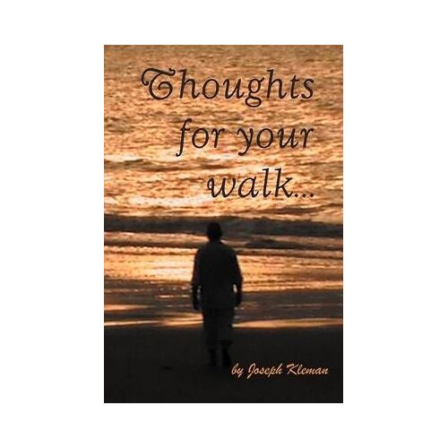 Thoughts For Your Walk