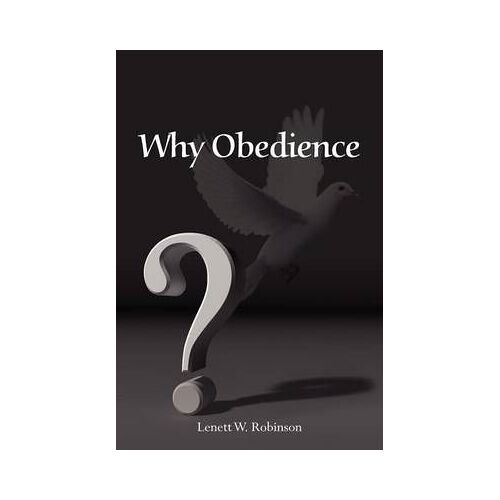 Why Obedience