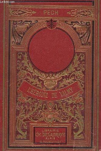 L'heroine De Valmy