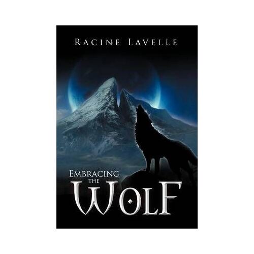 Embracing The Wolf