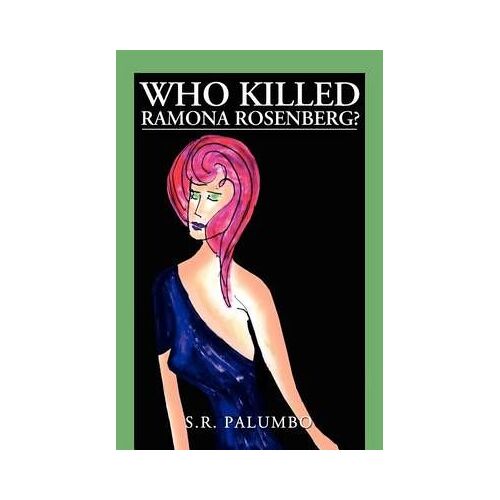 Who Killed Ramona Rosenberg?