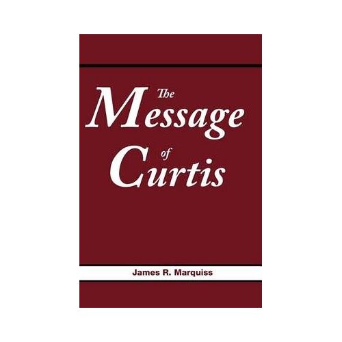 The Message Of Curtis