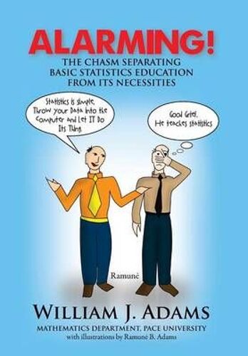 Alarming! The Chasm Separating Basic Statistics Education From Its Necessities