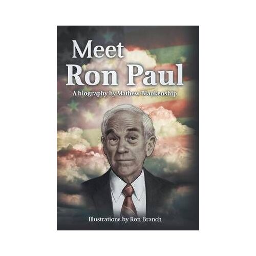 Meet Ron Paul