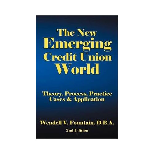 The New Emerging Credit Union World