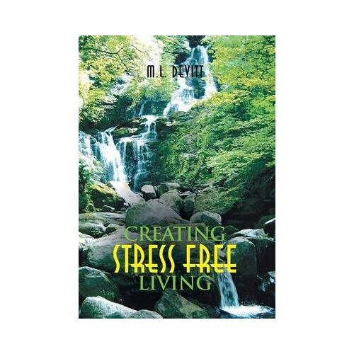 Creating Stress Free Living