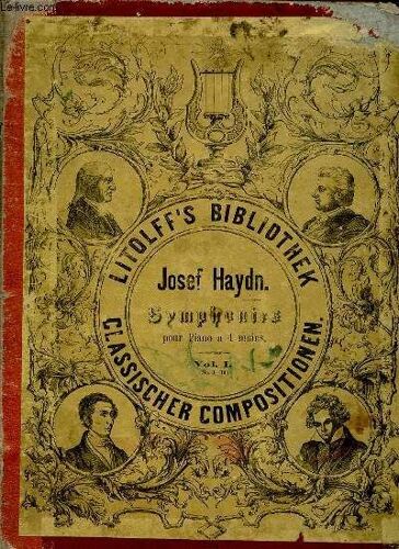 Symphonies Pour Piano A 4 Mains Vol. I ( N°1-10. ).