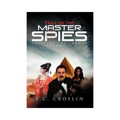 Trail Of The Master Spies