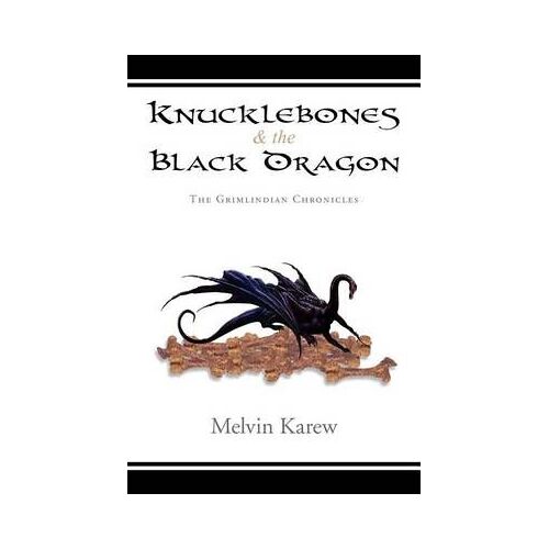 Knucklebones & The Black Dragon