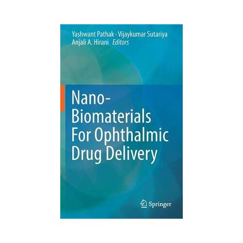 Nano-Biomaterials For Ophthalmic Drug Delivery