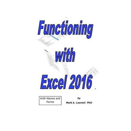 Functioning With Excel 2016