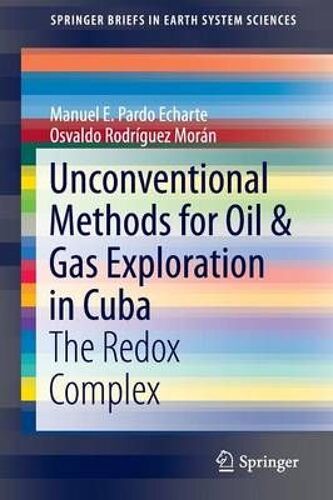 Unconventional Methods For Oil & Gas Exploration In Cuba