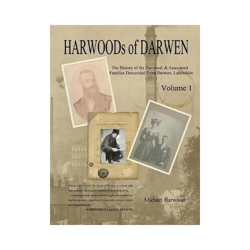 Harwoods Of Darwen Volume 1