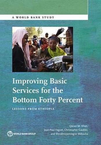Improving Basic Services For The Bottom Forty Percent