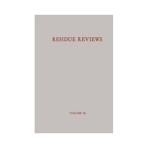 Residue Reviews / Rückstands-Berichte