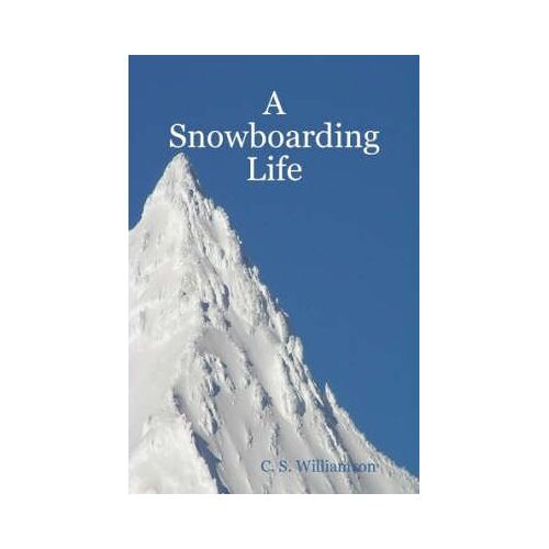 A Snowboarding Life