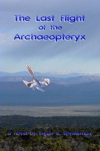 The Last Flight Of The Archaeopteryx