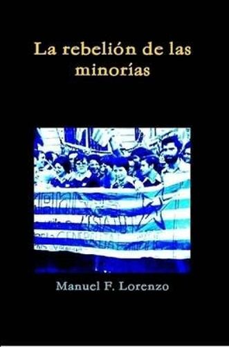 La Rebelión De Las Minorías