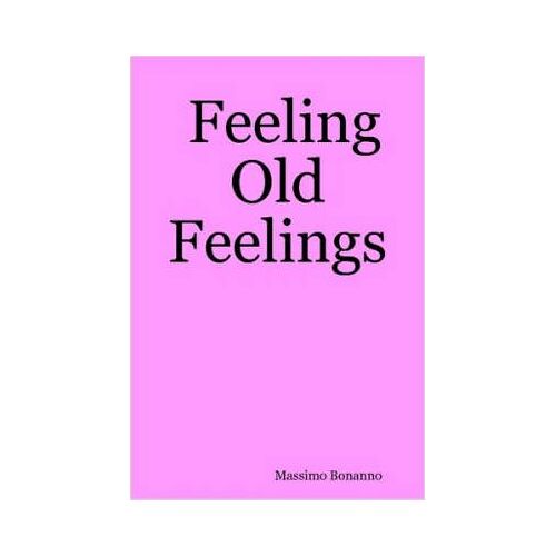 Feeling Old Feelings