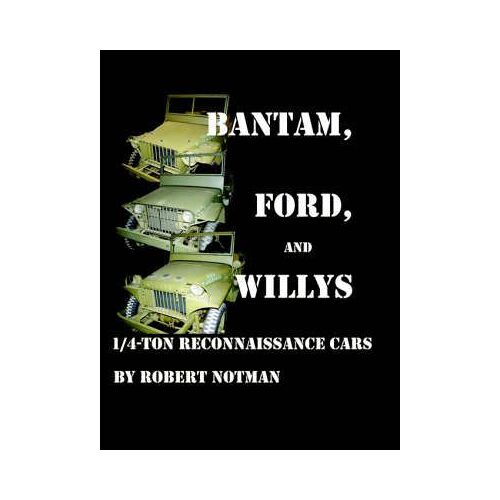 Bantam, Ford And Willys-1/4-Ton Reconnaissance Cars