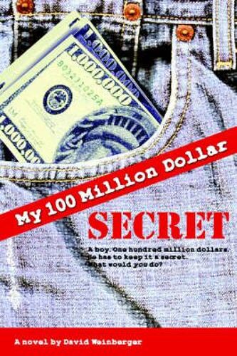 My Hundred Million Dollar Secret