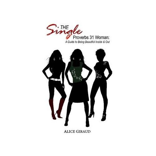 The Single Proverbs 31 Woman