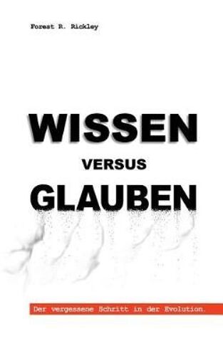 Wissen Versus Glauben