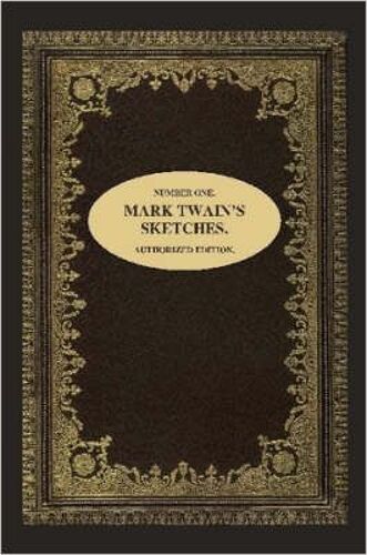 Number One. Mark Twain's Sketches.