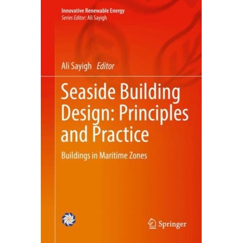 Seaside Building Design: Principles And Practice