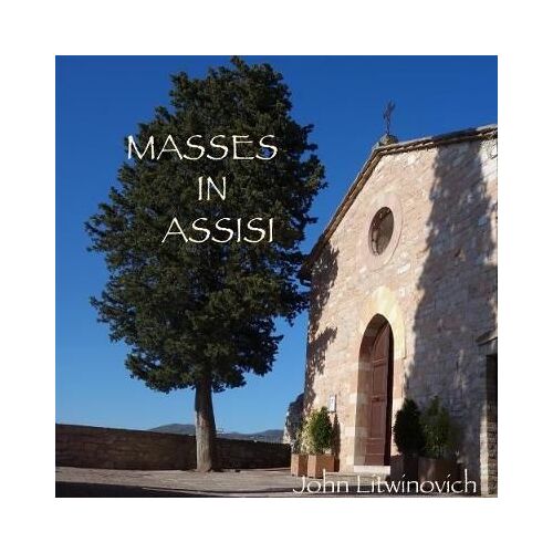 Masses In Assisi