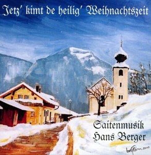 Jetz' Kimt Die Heilig' Weihnachtszeit