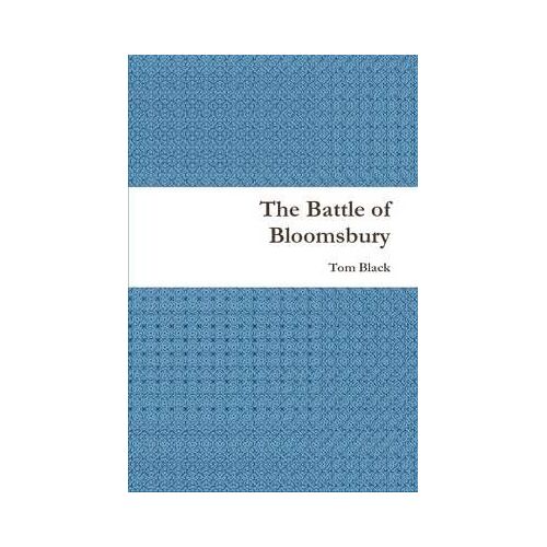 The Battle Of Bloomsbury