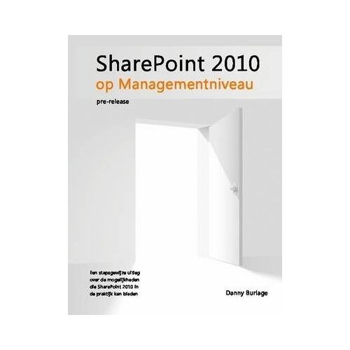 Sharepoint 2010 Op Managementniveau, Pre-Release