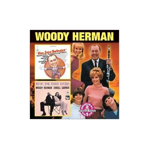 Jazz Swinger / Music For Tired Lovers Herman,Woody