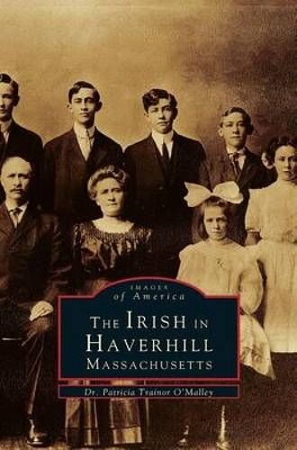 Irish In Haverhill, Massachusetts