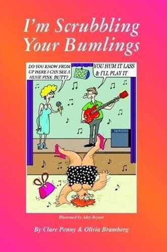 I'm Scrubbling Your Bumlings