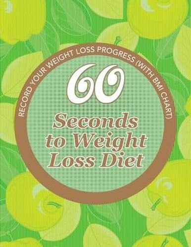 60 Seconds To Weight Loss Diet