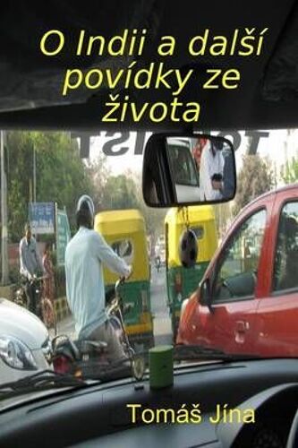 O Indii A Jiné Povídky Ze ¿Ivota