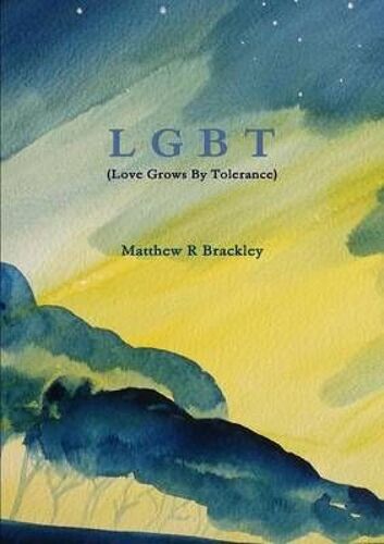 Lgbt (Love Grows By Tolerance)